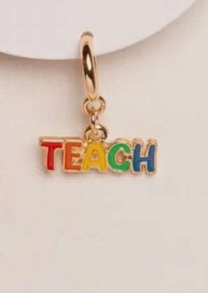 “Teach” Charm