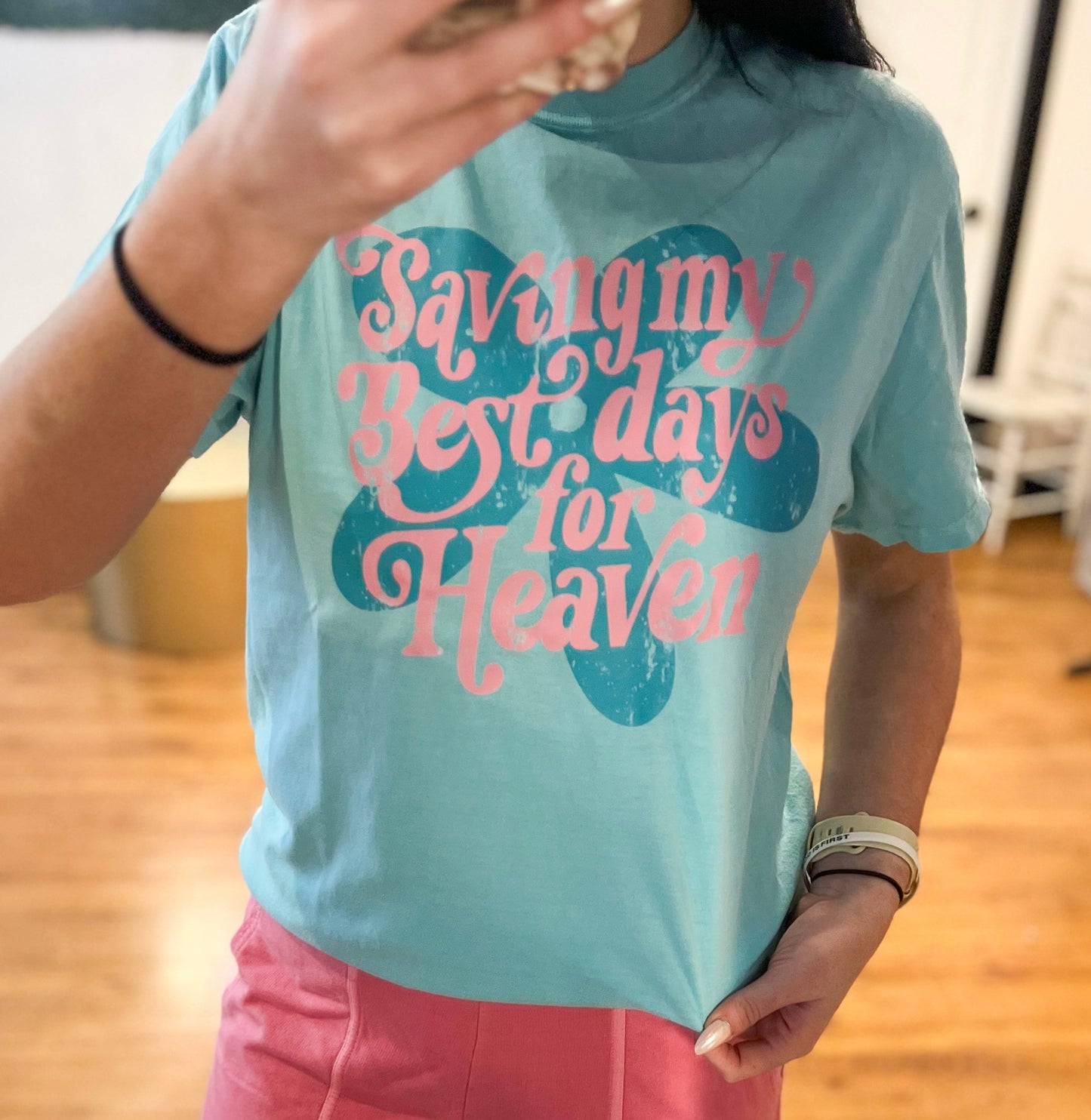 Saving My Best Days Tee