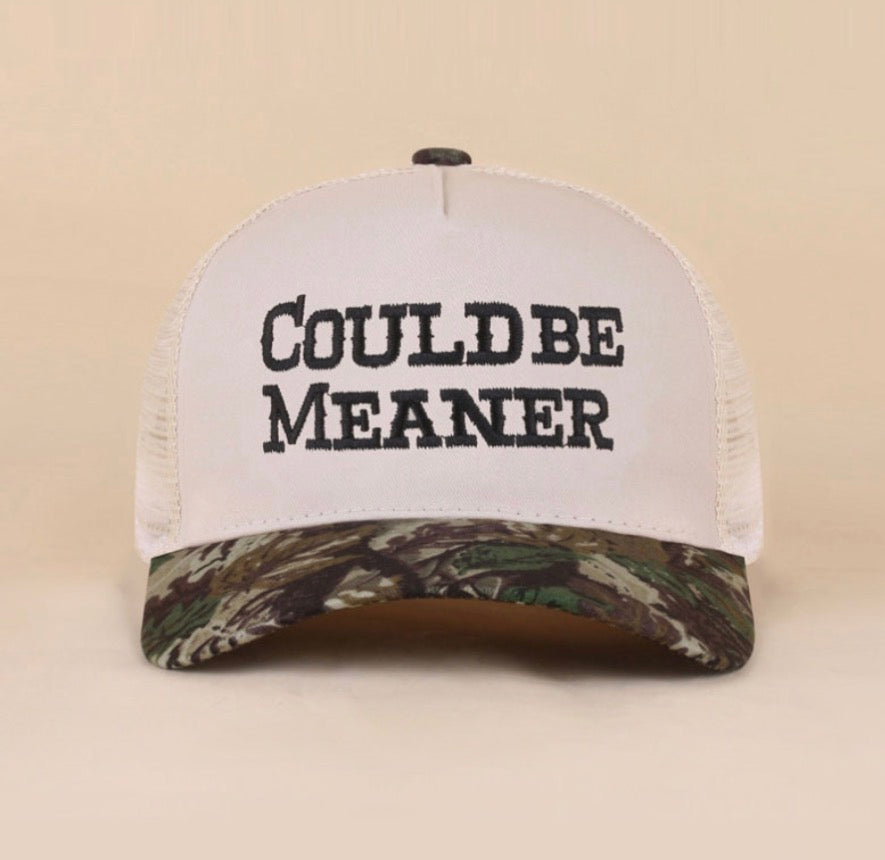 Could Be Meaner Hat