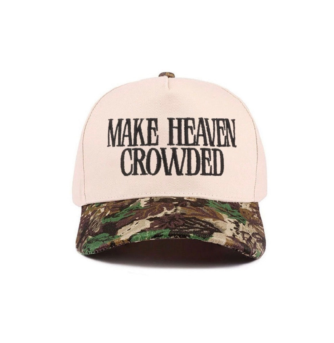 Make Heaven Crowded Hat