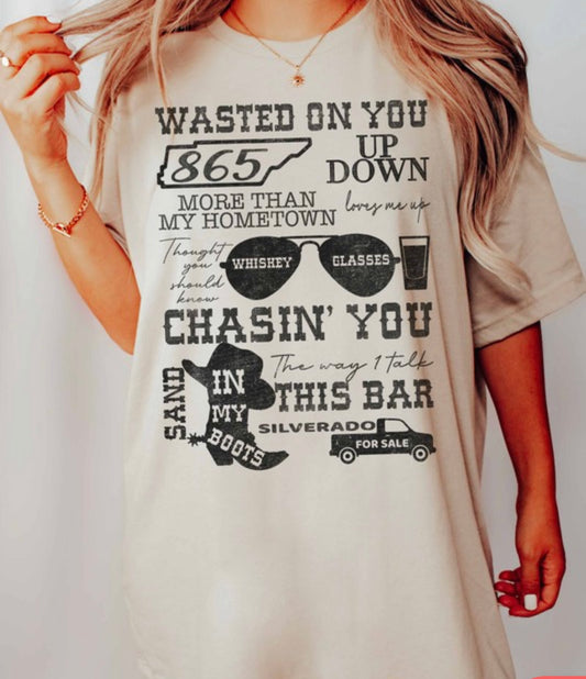 Wasted on You Tee